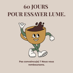 Illustration d’une tasse de café LUME souriante avec garantie satisfait ou remboursé pendant 60 jours.